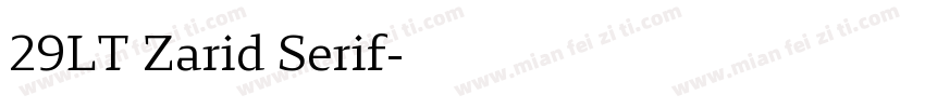 29LT Zarid Serif字体转换